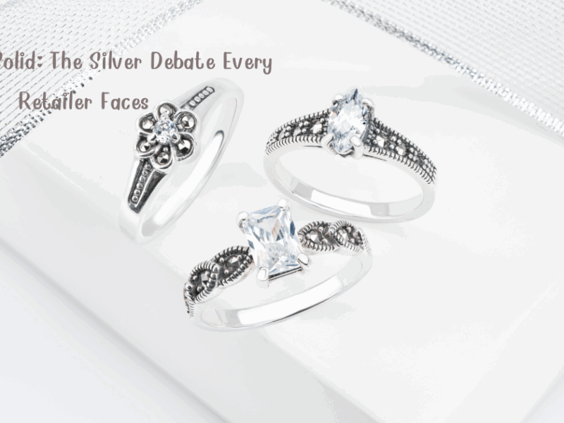 Plated vs. Solid: The Silver Debate Every Retailer Faces