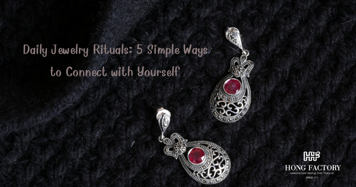 Daily Jewelry Rituals: 5 Simple Ways to Connect with Yourself ...