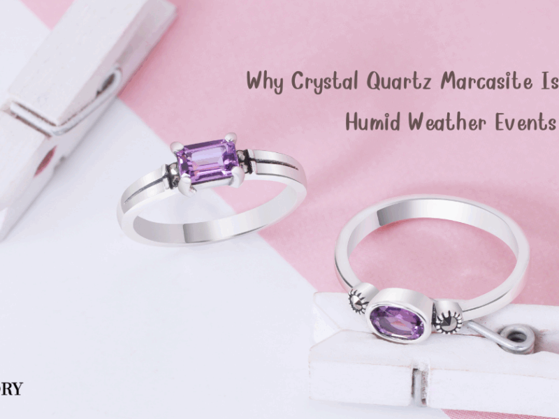 Why Crystal Quartz Marcasite Is Ideal for Humid Weather Events