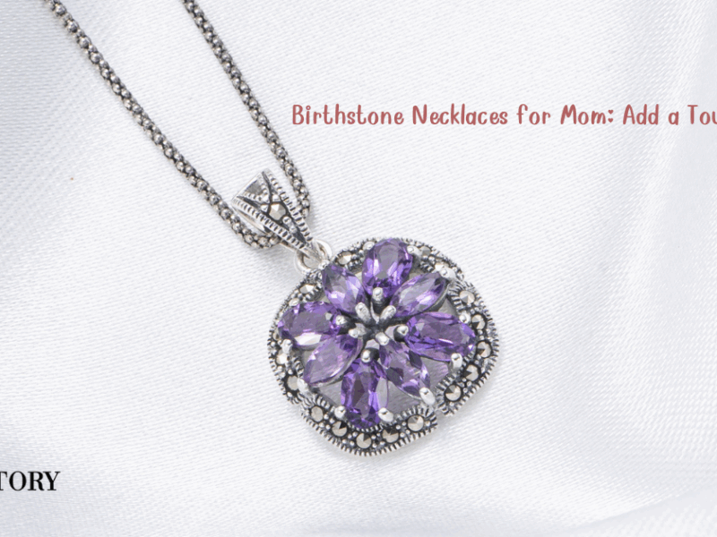 Birthstone Necklaces for Mom: Add a Touch of Love