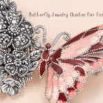 Butterfly Jewelry Quotes for Everyday Inspiration