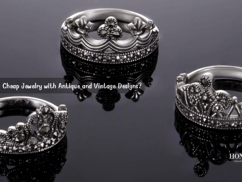 Is Sterling Silver Cheap Jewelry with Antique and Vintage Designs?