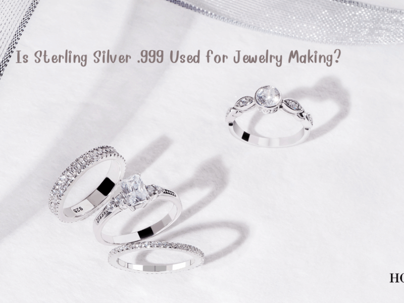 Is Sterling Silver .999 Used for Jewelry Making?