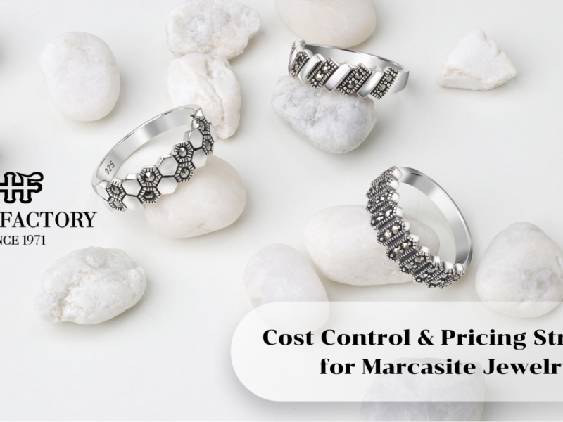 Cost Control & Pricing Strategy for Marcasite Jewelry