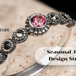 Seasonal Jewelry Design Strategy