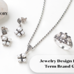 Jewelry Design for Long-Term Brand Growth