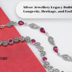 Silver Jewellery Legacy Building – Brand Longevity, Heritage, and Enduring Value