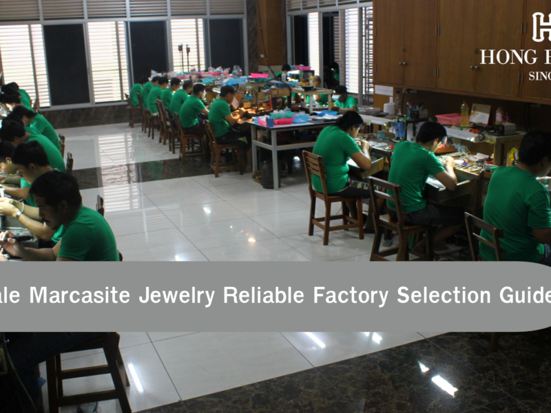 Wholesale Marcasite Jewelry Reliable Factory Selection Guide