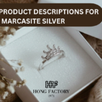 Writing Product Descriptions for Marcasite Silver