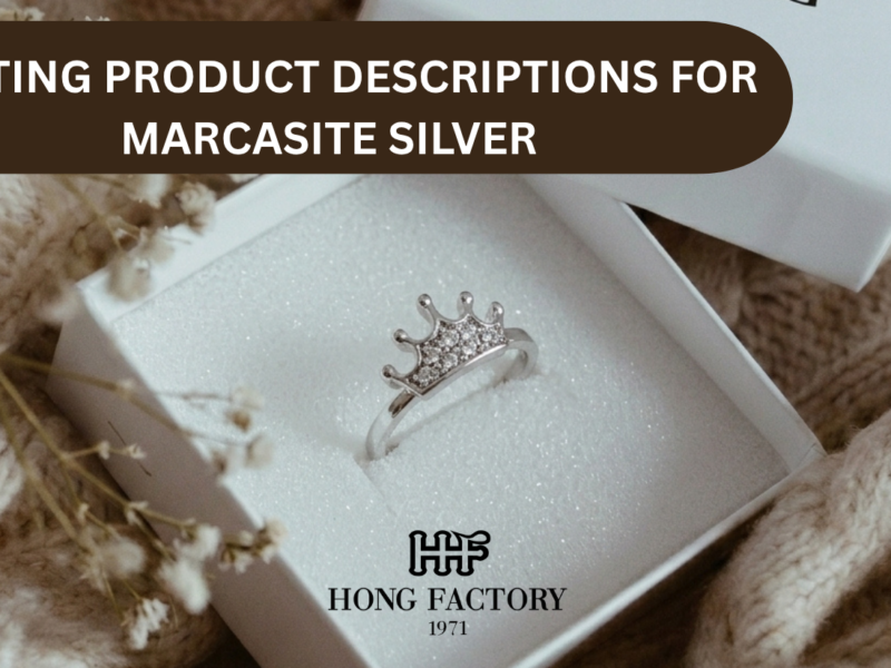Writing Product Descriptions for Marcasite Silver