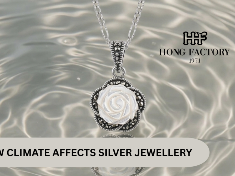 How Climate Affects Silver Jewellery