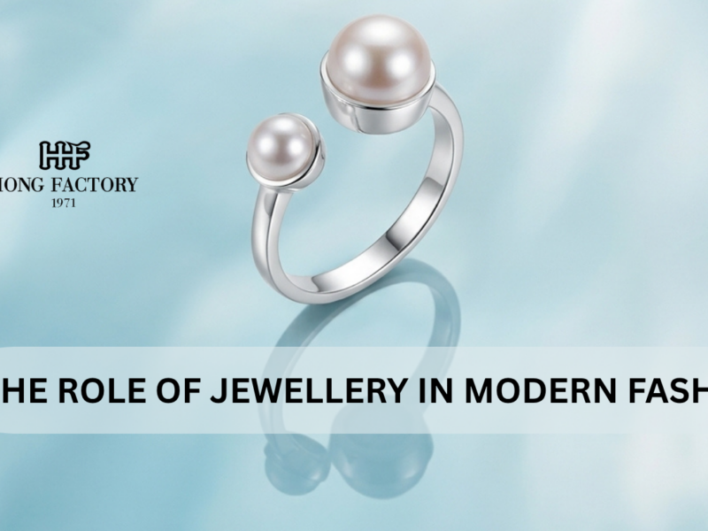 THE ROLE OF JEWELLERY IN MODERN FASHION